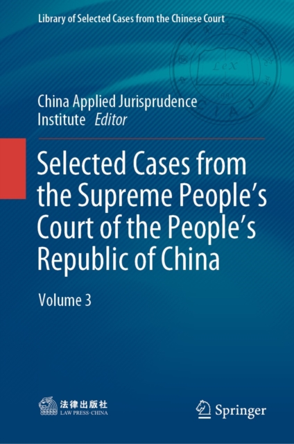 Selected Cases from the Supreme People's Court of the People's Republic of China : Volume 3, EPUB eBook
