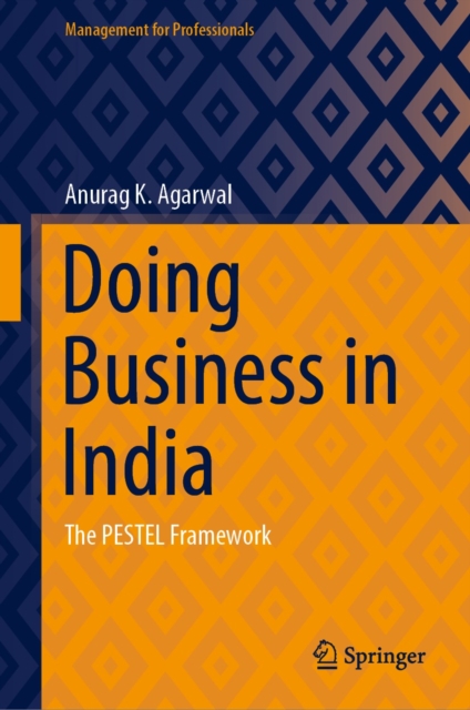 Doing Business in India : The PESTEL Framework, EPUB eBook