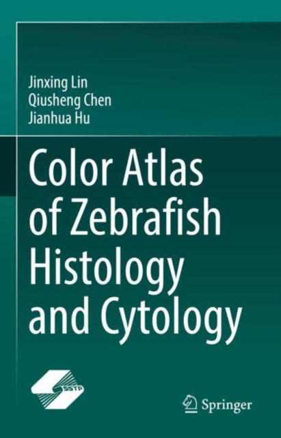 Color Atlas of Zebrafish Histology and Cytology, EPUB eBook