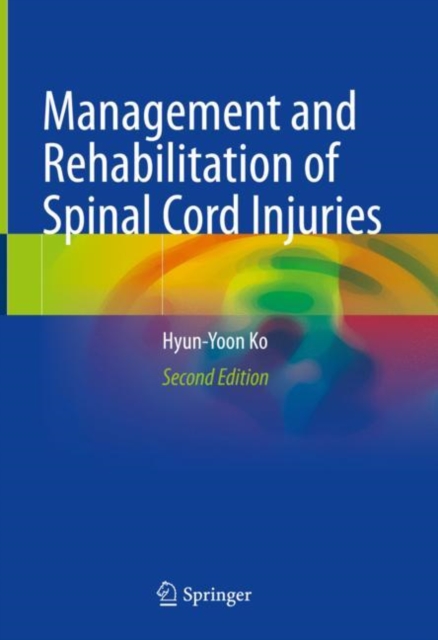 Management and Rehabilitation of Spinal Cord Injuries, EPUB eBook