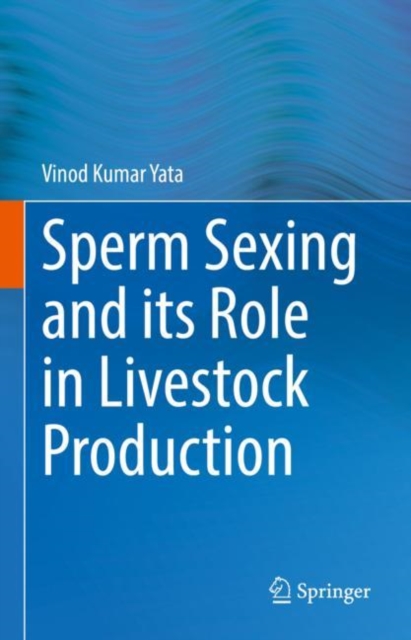 Sperm Sexing and its Role in Livestock Production, EPUB eBook