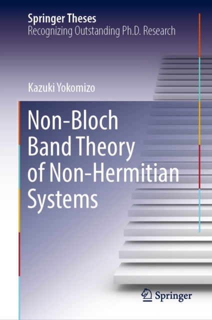 Non-Bloch Band Theory of Non-Hermitian Systems, EPUB eBook
