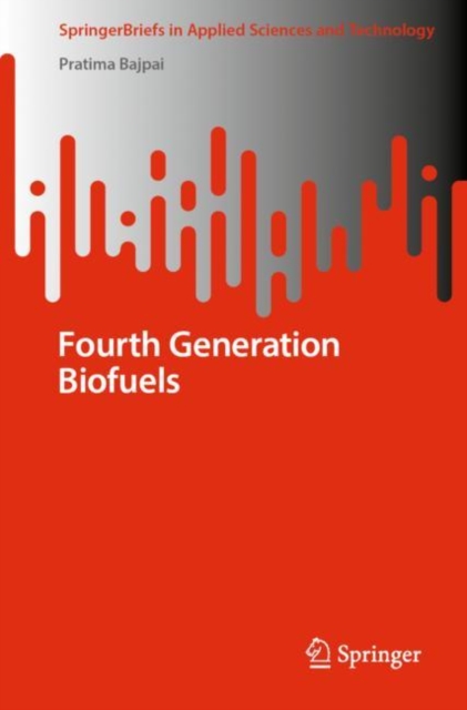 Fourth Generation Biofuels, EPUB eBook