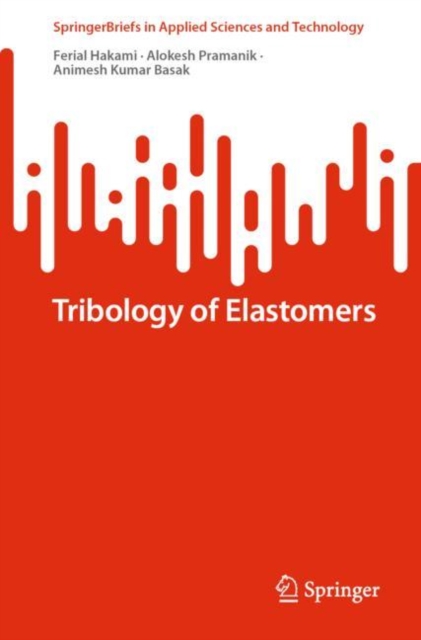 Tribology of Elastomers, EPUB eBook