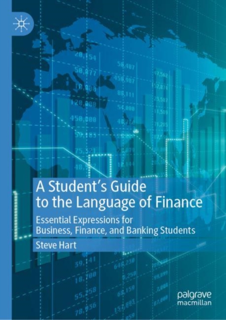 A Student's Guide to the Language of Finance : Essential Expressions for Business, Finance, and Banking Students, EPUB eBook