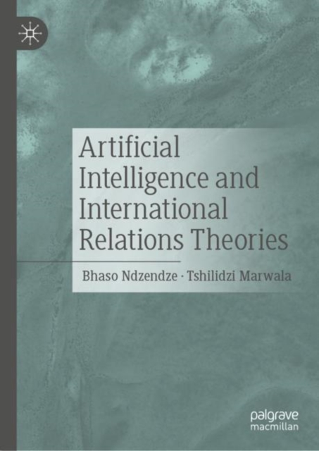 Artificial Intelligence and International Relations Theories, EPUB eBook