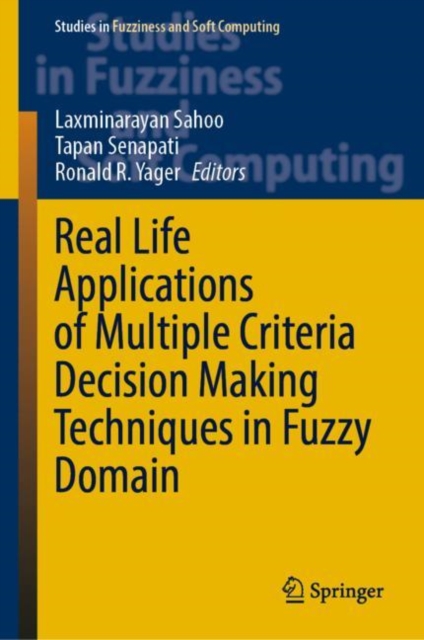 Real Life Applications of Multiple Criteria Decision Making Techniques in Fuzzy Domain, EPUB eBook