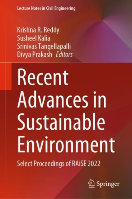 Recent Advances in Sustainable Environment : Select Proceedings of RAiSE 2022, EPUB eBook
