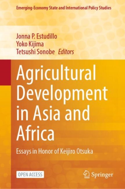 Agricultural Development in Asia and Africa : Essays in Honor of Keijiro Otsuka, EPUB eBook