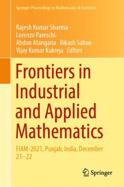 Frontiers in Industrial and Applied Mathematics : FIAM-2021, Punjab, India, December 21-22, EPUB eBook