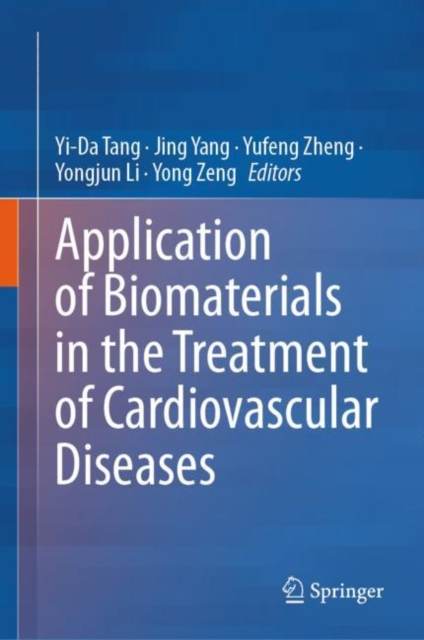 Application of Biomaterials in the Treatment of Cardiovascular Diseases, EPUB eBook