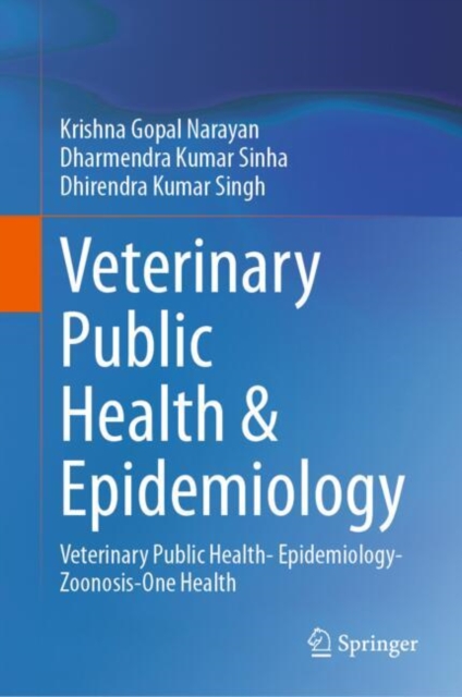 Veterinary Public Health & Epidemiology : Veterinary Public Health- Epidemiology-Zoonosis-One Health, EPUB eBook