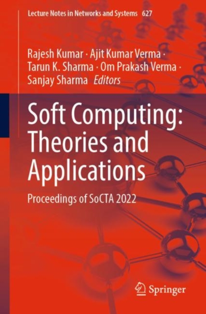 Soft Computing: Theories and Applications : Proceedings of SoCTA 2022, EPUB eBook