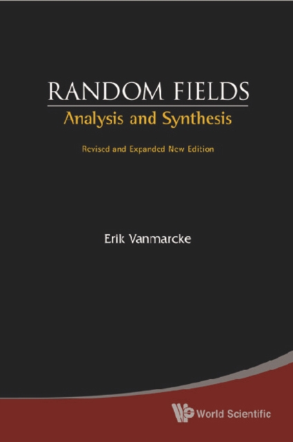 Random Fields: Analysis And Synthesis (Revised And Expanded New Edition), PDF eBook