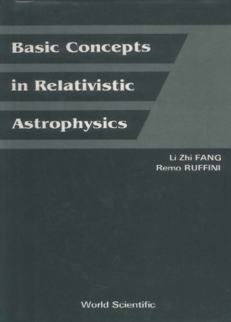 Basic Concepts In Relativistic Astrophysics, PDF eBook