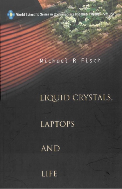 Liquid Crystals, Laptops And Life, PDF eBook
