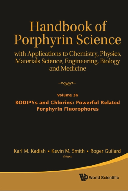 Handbook Of Porphyrin Science: With Applications To Chemistry, Physics, Materials Science, Engineering, Biology And Medicine (Volumes 36-40), EPUB eBook