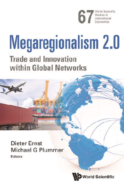 Megaregionalism 2.0: Trade  And Innovation Within Global Networks, EPUB eBook