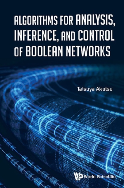Algorithms For Analysis, Inference, And Control Of Boolean Networks, EPUB eBook