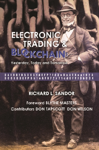 Electronic Trading And Blockchain: Yesterday, Today And Tomorrow, EPUB eBook