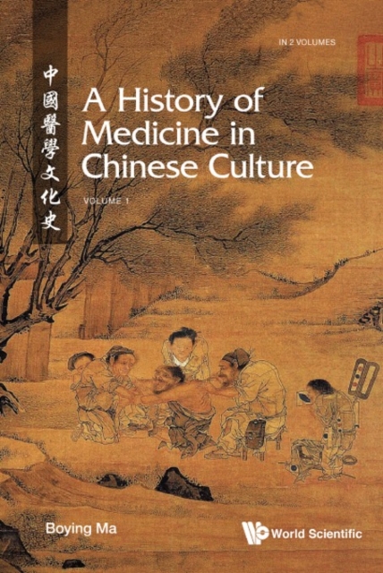 History Of Medicine In Chinese Culture, A (In 2 Volumes), PDF eBook