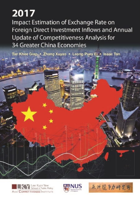 2017 Impact Estimation Of Exchange Rate On Foreign Direct Investment Inflows And Annual Update Of Competitiveness Analysis For 34 Greater China Economies, EPUB eBook