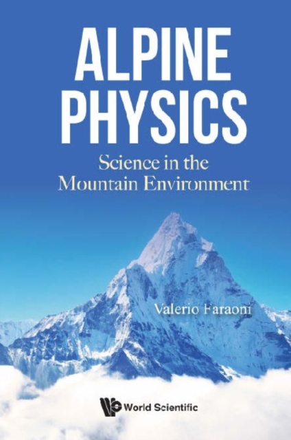 Alpine Physics: Science In The Mountain Environment, EPUB eBook