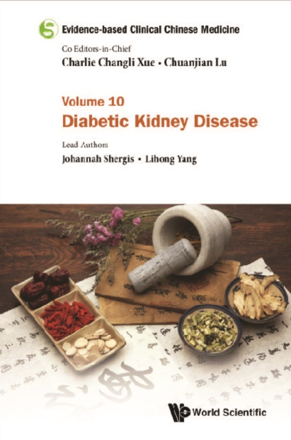 Evidence-based Clinical Chinese Medicine - Volume 10: Diabetic Kidney Disease, EPUB eBook