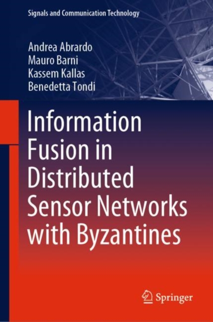Information Fusion in Distributed Sensor Networks with Byzantines, EPUB eBook