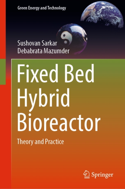 Fixed Bed Hybrid Bioreactor : Theory and Practice, EPUB eBook