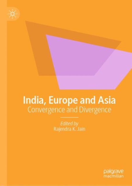 India, Europe and Asia : Convergence and Divergence, EPUB eBook