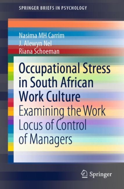 Occupational Stress in South African Work Culture : Examining the Work Locus of Control of Managers, EPUB eBook