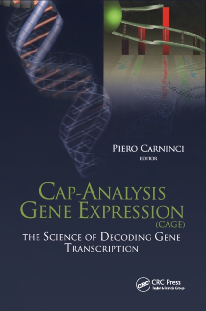 Cap-Analysis Gene Expression (CAGE) : The Science of Decoding Genes Transcription, PDF eBook