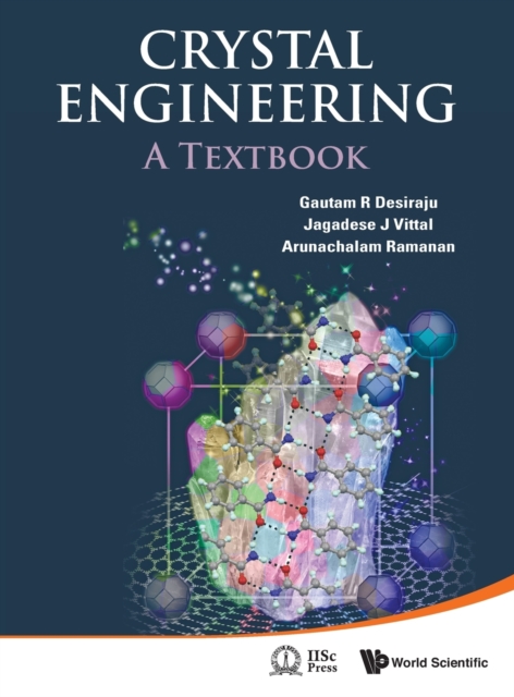 Crystal Engineering: A Textbook, Hardback Book