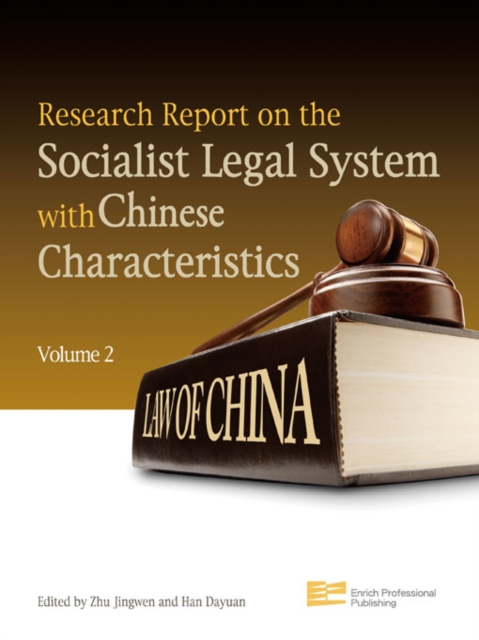 Research Report on the Socialist Legal System with Chinese Characteristics, PDF eBook