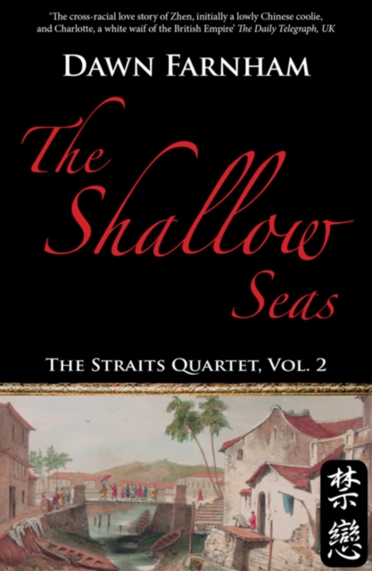 The Shallow Seas : A Tale of Two Cities: Singapore and Batavia, EPUB eBook