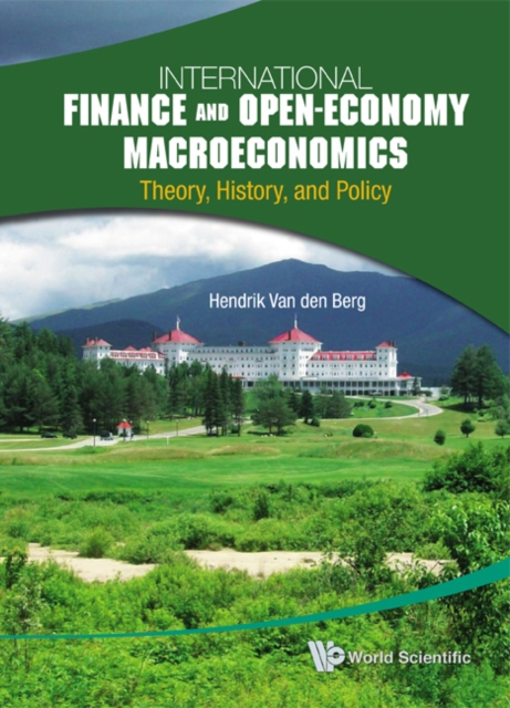 International Finance And Open-economy Macroeconomics: Theory, History, And Policy, EPUB eBook