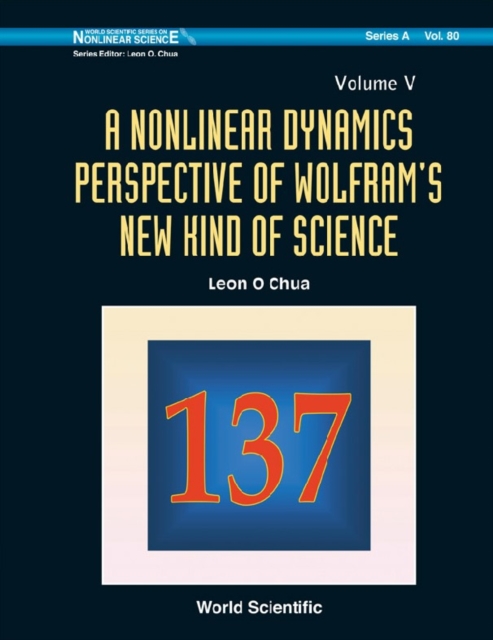 Nonlinear Dynamics Perspective Of Wolfram's New Kind Of Science, A (Volume V), PDF eBook