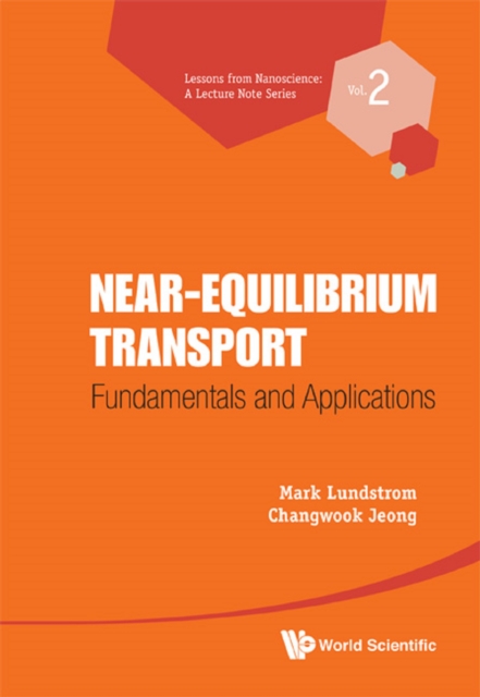 Near-equilibrium Transport: Fundamentals And Applications, EPUB eBook