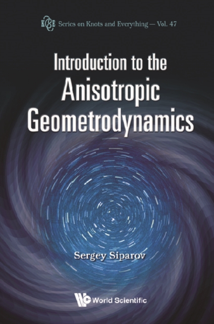 Introduction To The Anisotropic Geometrodynamics, PDF eBook