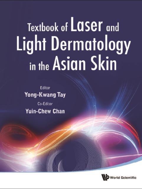 Textbook Of Laser And Light Dermatology In The Asian Skin, PDF eBook