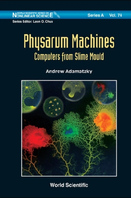 Physarum Machines: Computers From Slime Mould, PDF eBook