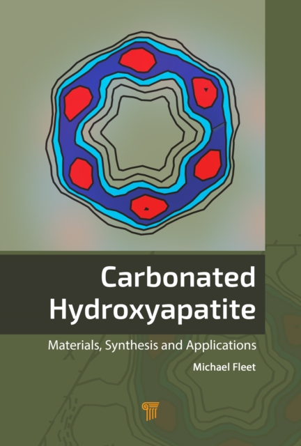 Carbonated Hydroxyapatite : Materials, Synthesis, and Applications, PDF eBook