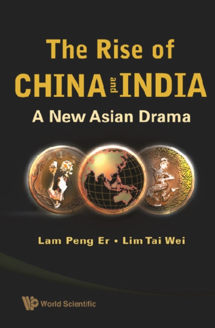Rise Of China And India, The: A New Asian Drama, PDF eBook