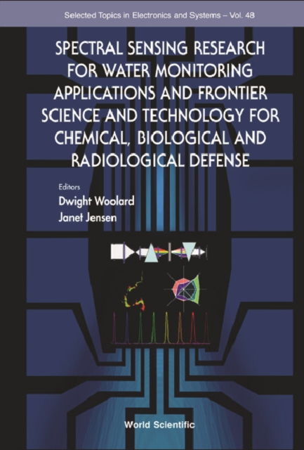 Spectral Sensing Research For Water Monitoring Applications And Frontier Science And Technology For Chemical, Biological And Radiological Defense, PDF eBook