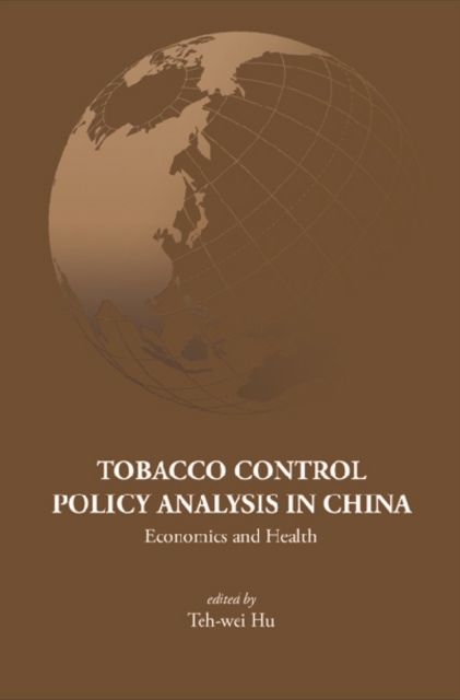 Tobacco Control Policy Analysis In China: Economics And Health, PDF eBook