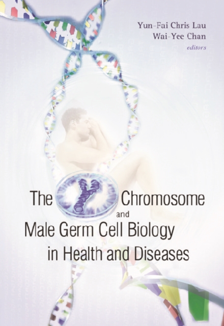Y Chromosome And Male Germ Cell Biology In Health And Diseases, The, PDF eBook