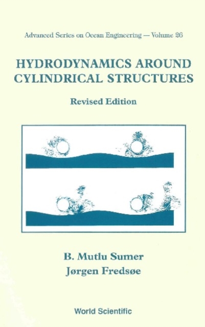Hydrodynamics Around Cylindrical Structures (Revised Edition), PDF eBook