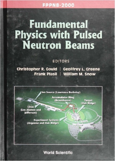 Fundamental Physics With Pulsed Neutron Beams (Fppnb 2000), PDF eBook