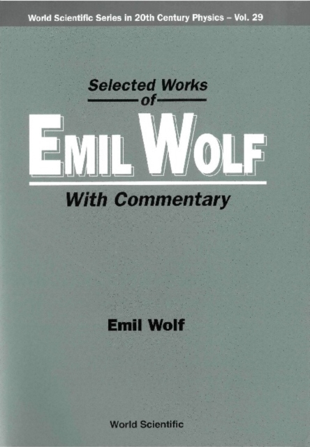 Selected Works Of Emil Wolf (With Commentary), PDF eBook